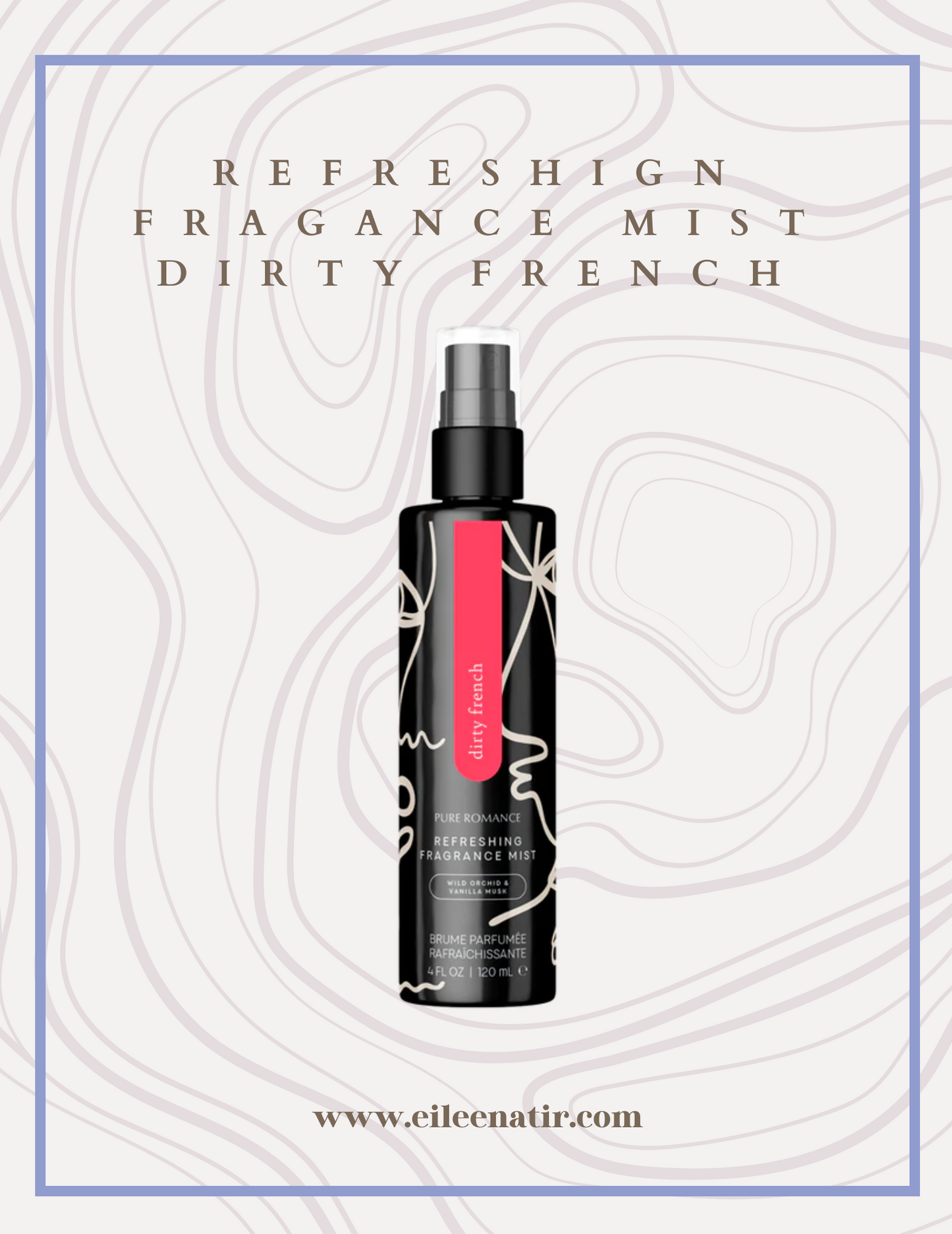 Refreshing Fragrance Mist - Dirty French