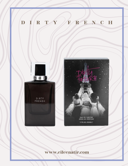 Pheromone Infused Luxury Fragrance - Dirty French